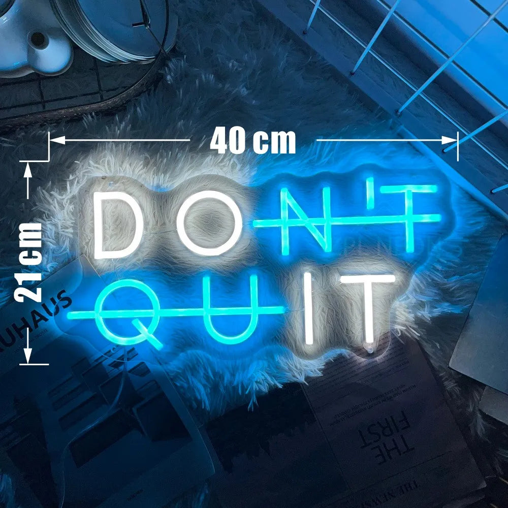 DON'T QUIT DO IT
