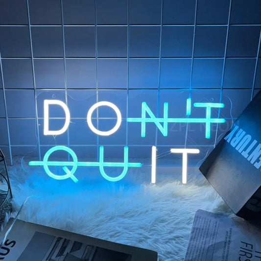 DON'T QUIT DO IT