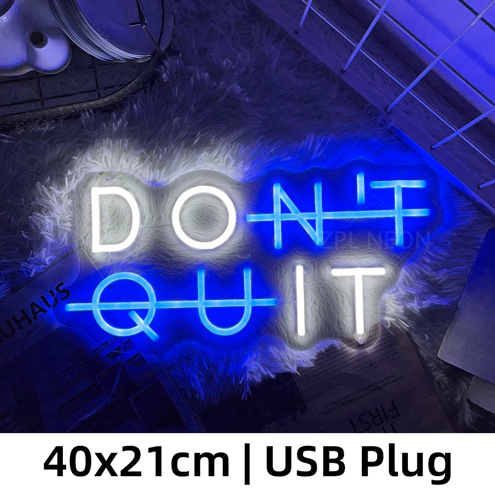 DON'T QUIT DO IT