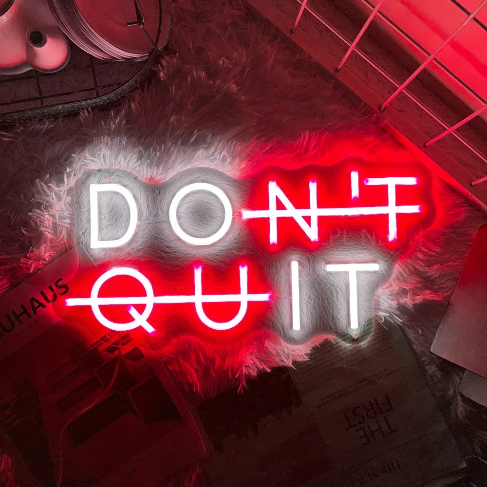 DON'T QUIT DO IT