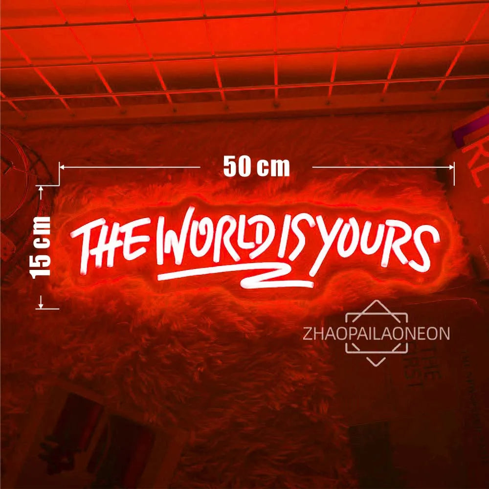 The World Is Yours
